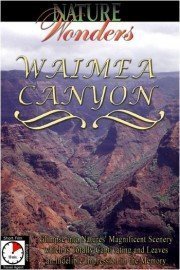 Nature Wonders: Waimea Canyon