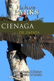 Nature Parks: Cienaga - De Zapata