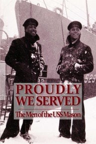 Proudly We Served: The Men of the USS Mason