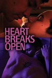 Heart Breaks Open
