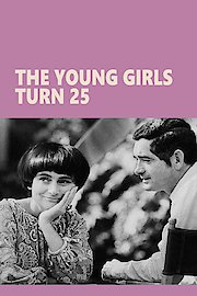 The Young Girls Turn 25