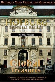 Global Treasures: Hofburg - Imperial Palace - Vienna, Austria