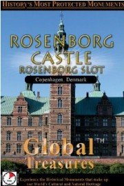 Global Treasures: Rosenborg Castle - Rosenborg Slot