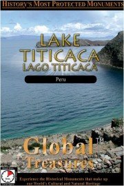 Global Treasures: Lake Titicaca - Lago Titicaca