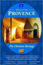 Discovering Provence - The Christian Heritage