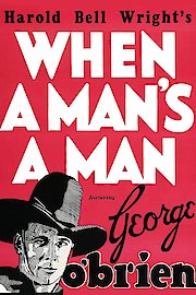 When a Man's a Man