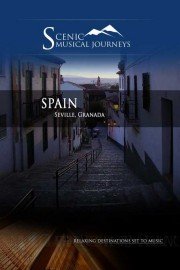 Naxos Scenic Musical Journeys: Spain - Seville, Granada