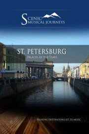 Naxos Scenic Musical Journeys: St. Petersburg - Palaces of the Tsars