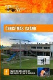 Travel Wild: Christmas Island