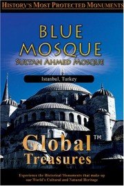 Global Treasures: Blue Mosque - Sultan Ahmed Mosque