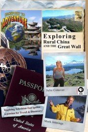 Passport to Adventure: Exploring Rural China and the Great Wall