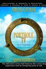 Porthole TV: Grand Cayman