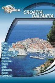 Cities of the World: Croatia Dalmatia
