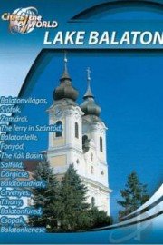 Cities of the World: Lake Balaton