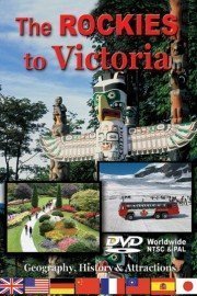 The Rockies to Victoria