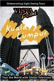 Vista Point: Kuala Lumpur