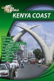 Cities of the World: Kenya Coast