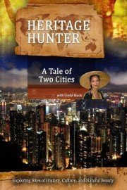 Heritage Hunter: A Tale of Two Cities