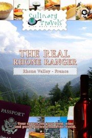Culinary Travels: The Real Rhone Ranger