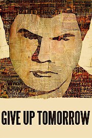 Give Up Tomorrow