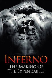 Inferno: The Making of The Expendables