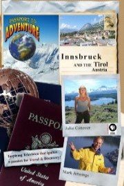 Passport to Adventure: Innsbruck and the Tirol Austria