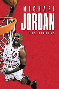 Michael Jordan: His Airness