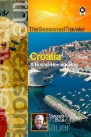 The Seasoned Traveler: Croatia & Bosnia - Hercegovina