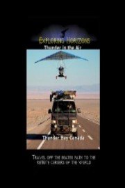 Exploring Horizons: Thunder in the Air Thunder Bay - Canada
