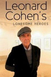 Leonard Cohen - Leonard Cohen's Lonesome Heroes
