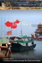 Rediscovering the Yangtze River: Land of Fish and Rice