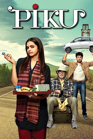 Watch Piku Online - Full Movie from 2015 - Yidio