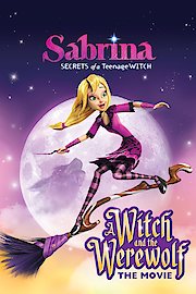 Sabrina: Secrets of a Teenage Witch, A Witch and the Werewolf