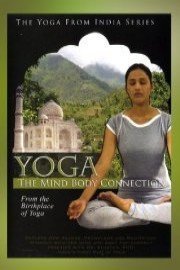Yoga: Mind Body Connection