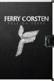 Ferry Corsten - Full On Ferry