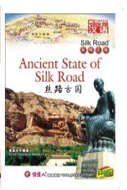 Silk Road - Ancient State of Silk Road