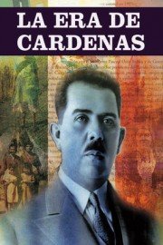 The Cardenas Era