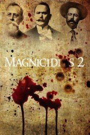 Magnicidios II