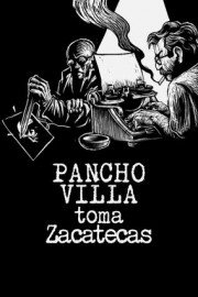 La Batalla de Zacatecas