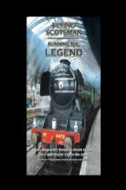 Flying Scotsman Running The Legend