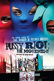 Pussy Riot: The Movement