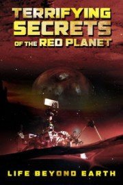 Terrifying Secrets of the Red Planet