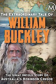 The Extraordinary Tale of William Buckley