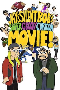 Jay & Silent Bob's Super Groovy Cartoon Movie