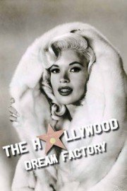 The Hollywood Dream Factory