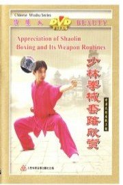 Appreciation of Shaolin Boxing and its Weapon Routines