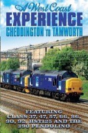 A West Coast Experience: Cheddington to Tamworth