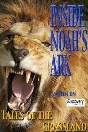 Inside Noah's Ark - Tales of the Grassland
