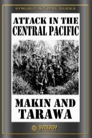 Crusade in the Pacific: Attack in the Central Pacific - Makin and Tarawa