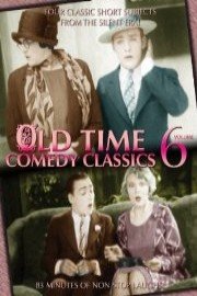 Old Time Comedy Classics Volume 6
